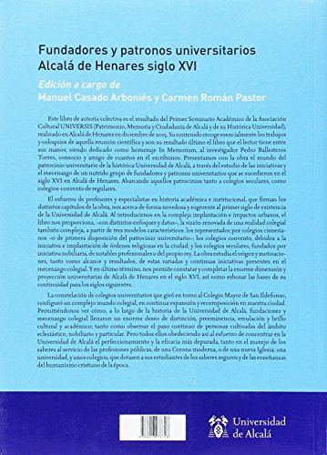 Fundadores y patronos universitarios. Alcalá de Henares siglo XVI (OBRAS COLECTIVAS HUMANIDADES)