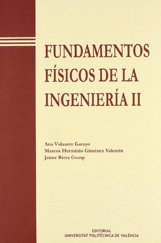 Fundamentos Físicos de La Ingeniería II (Académica)