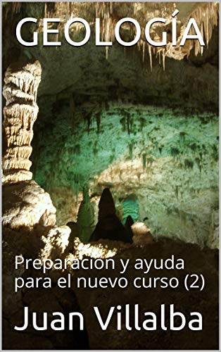 GEOLOGÍA: Preparación y ayuda para el nuevo curso (2)