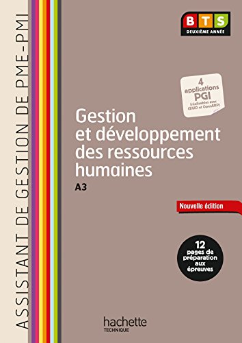 Gestion et développement ressources humaines (A3), BTS AG PME-PMI - Livre élève - Ed. 2014 (BTS Assistant de gestion de PME et de PMI)