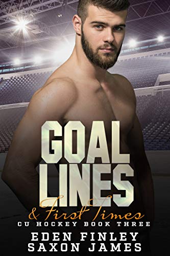 Goal Lines & First Times (CU Hockey Book 3) (English Edition)