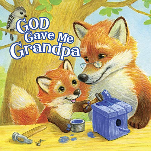God Gave Me Grandpa (English Edition)