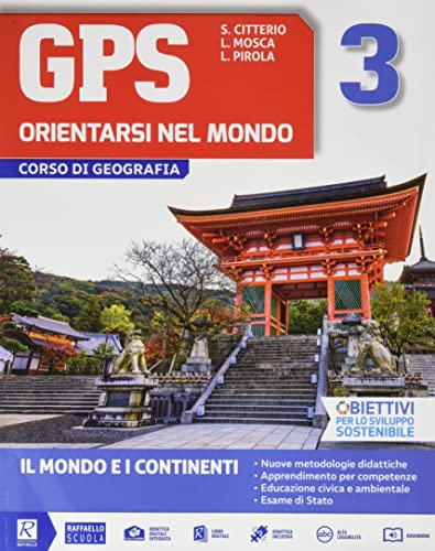 GPS orientarsi nel mondo. Con cartografia. Per la Scuola media. Con e-book. Con espansione online (Vol. 3)