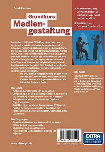 Grundkurs Mediengestaltung. Mit DVD-ROM: Praxisorientierte Lerneinheiten für Compositing, Paint und Animation - Realisiert mit Discreet Combustion