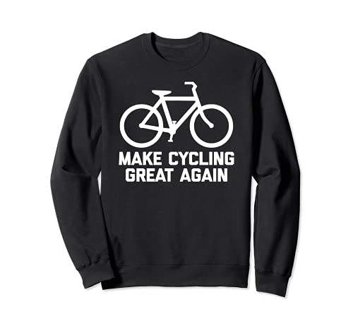 Hacer ciclismo gran nuevo camiseta divertido diciendo bicicleta bicicleta Sudadera