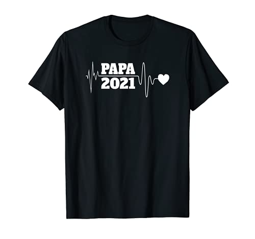 Hombre Papa 2021 - Pulsómetro para regalo de padre Camiseta