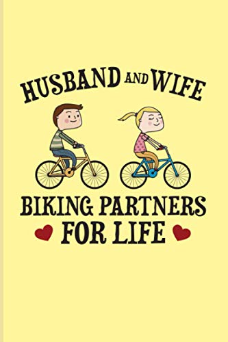 Husband And Wife Biking Partners For Life: 2021 Planner | Weekly & Monthly Pocket Calendar | 6x9 Softcover Organizer | Funny Cycling & MTB Gift
