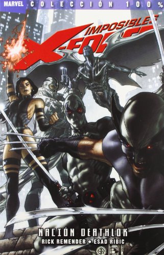 Imposibles X Force 2. Nacion deathlok