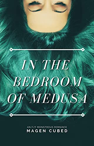 In the Bedroom of Medusa (English Edition)