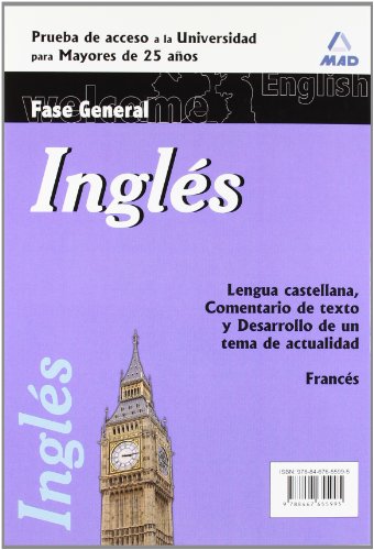 Inglés. Prueba Común. Prueba De Acceso A La Universidad Para Mayores De 25 Años. (Acceso Universidad Mayores)