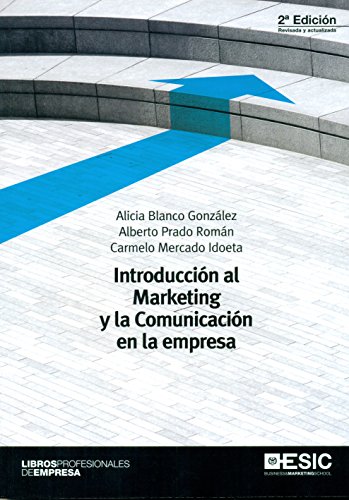 Introducción al marketing y la comunicación en la empresa (2ª ed.) (Libros Profesionales)