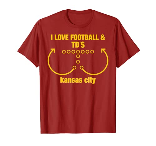 Kansas City I Love Football and TD Touchdown KC Ofensa Camiseta