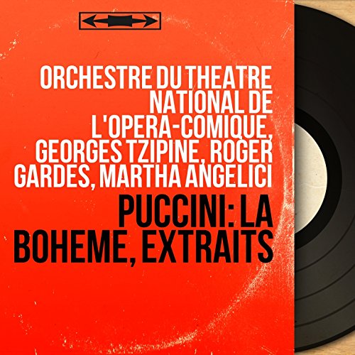 La Bohème, Act II: "Quand je m'en vais" (Musette, Rodolphe, Saint-Phar, Mimi, Schaunard, Colline) [French Version]