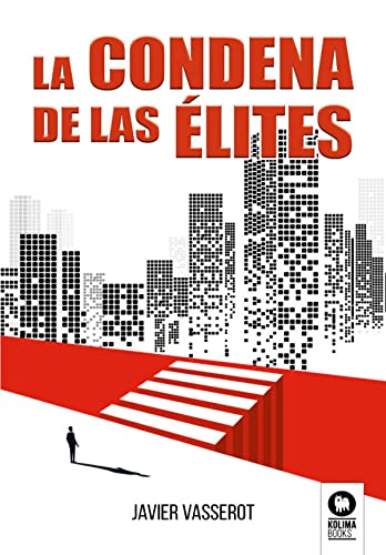 La condena de las élites (Novelas)