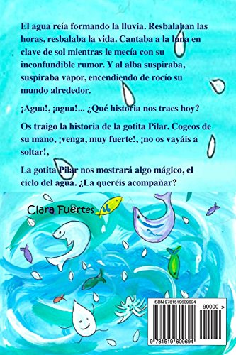 La gotita Pilar: El ciclo del agua: Volume 2 (Coleccion: un paseo entre emociones)