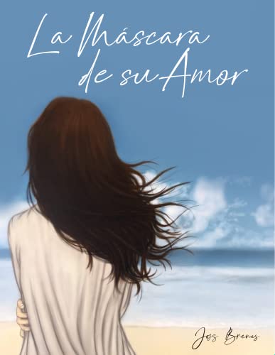 La Máscara de su Amor