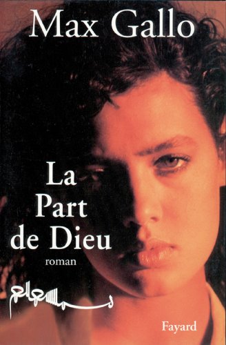 La Part de Dieu (Littérature Française) (French Edition)