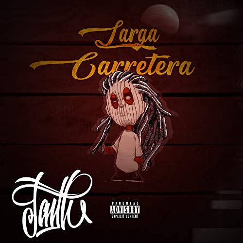 Larga Carretera [Explicit]