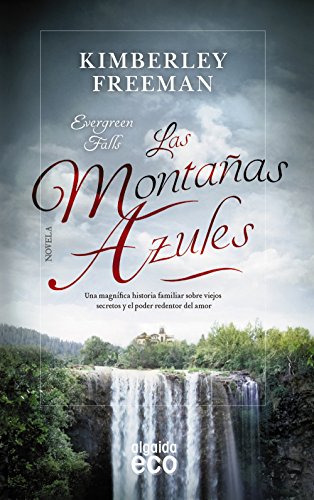 Las montañas azules (ALGAIDA LITERARIA - ECO)