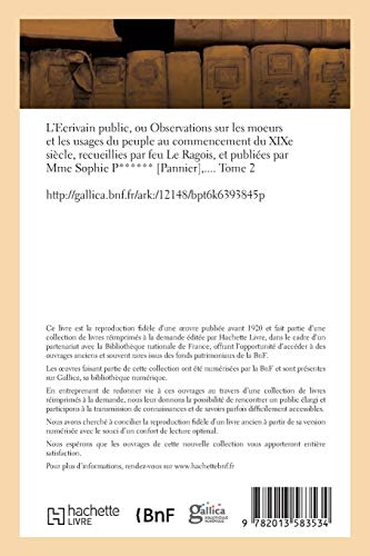 L'Ecrivain public, ou Observations sur les moeurs et les usages du peuple au XIXe siècle Tome 2 (Littérature)