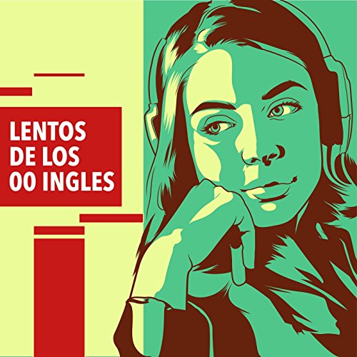 Lentos de los 00 ingles