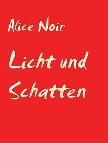 Licht und Schatten: Kleine erotische Kurzgeschichten aus dem Leben von Liz (German Edition)