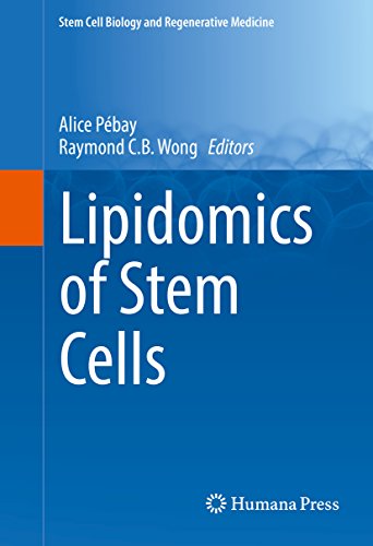Lipidomics of Stem Cells (Stem Cell Biology and Regenerative Medicine) (English Edition)