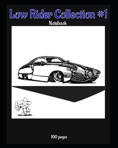 Low Rider Collection: #1 Notebook