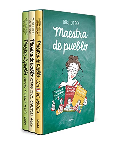 Maestra de pueblo (pack con: Con L de novata | Estado civil: opositora | Borrón y cuenta nueva) (Grijalbo Narrativa)