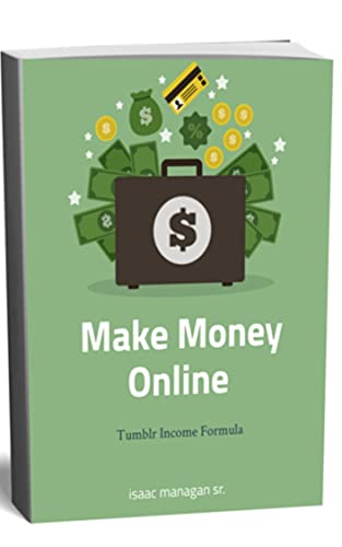 Make Money Online-Tumblr Income Formula (English Edition)