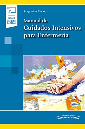 Manual de cuidados intensivos para enfermeria (incluye version digital) (Incluye versión digital)