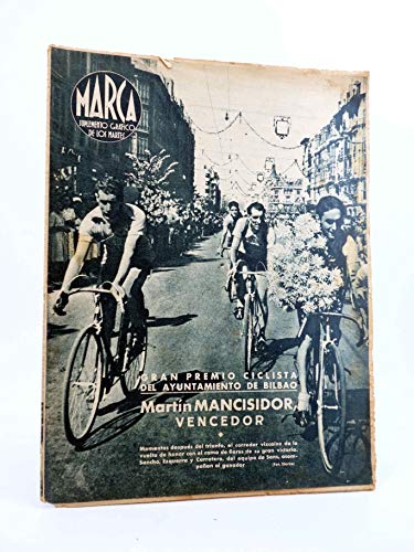 MARCA, SUPLEMENTO GRÁFICO DE LOS MARTES Nº 40. 31 De Agosto De 1943. Ciclismo: Martín Mancisidor. Marca