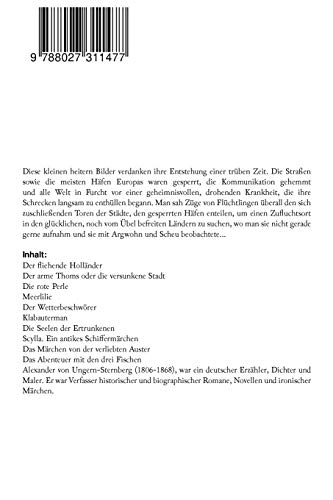 Märchen & Sagen vom Meer: Die rote Perle, Der fliehende Holländer, Die Seelen der Ertrunkenen, Scylla, Das Abenteuer mit den drei Fischen, Meerlilie, Klabauterman, Der Wetterbeschwörer...