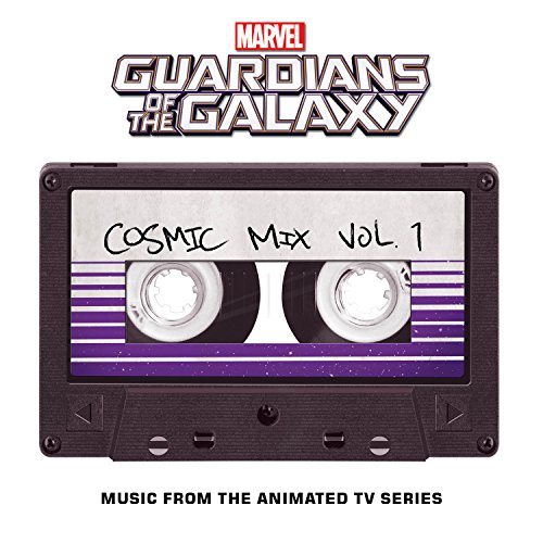 Marvel's Guardians of the Galaxy: Cosmic Mix Vol. 1 (Music from the Animated Television Series) [Casete]