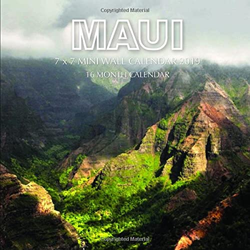 Maui 7 x 7 Mini Wall Calendar 2019: 16 Month Calendar