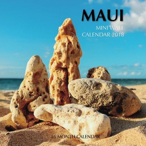 Maui Mini Wall Calendar 2018: 16 Month Calendar