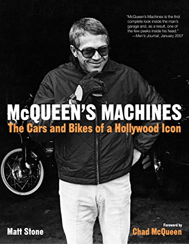 McQueen's Machines: The Cars and Bikes of a Hollywood Icon (English Edition)