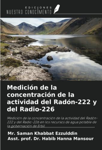 Medición de la concentración de la actividad del Radón-222 y del Radio-226