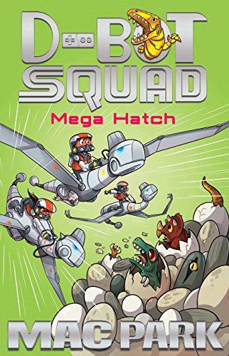 Mega Hatch: D-Bot Squad 7 (English Edition)