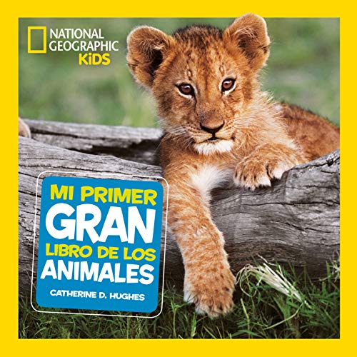 Mi primer gran libro de los animales (NG Infantil y Juvenil)