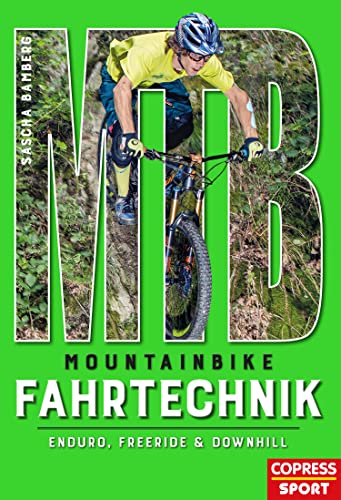 Mountainbike Fahrtechnik: Enduro, Freeride & Downhill (German Edition)