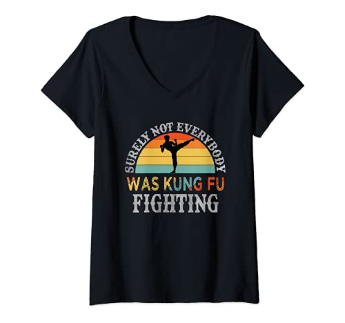 Mujer Divertida camiseta de karate con texto en inglés "Surely Not Everybody Was Kung Fu Fighting" Camiseta Cuello V