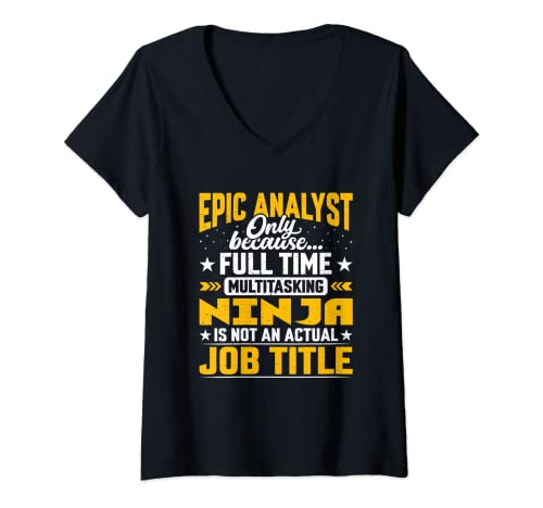 Mujer Epic Analyst Job Title - Funny Epic Expert Strategist Camiseta Cuello V