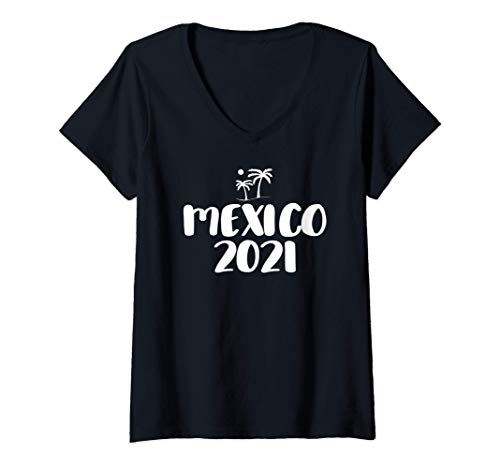 Mujer México 2021 Viaje de vacaciones Recuerdo Camiseta Cuello V