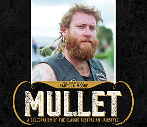 Mullet: A celebration of the classic Australian hairstyle (Hachette Australia) (English Edition)