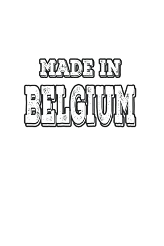 Nacido en Bélgica: Din A5 Desde Bélgica regalo portátil con 120 páginas