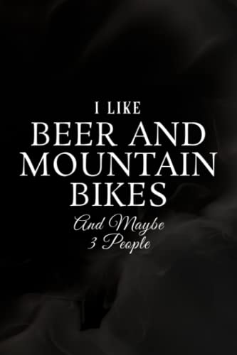 Nail Art Design Book - I Like Beer and Mountain Bikes and Maybe 3 People Funny Gift Good: A Beginners Guide to Basic Nail Art Designs Easy, ... ... Occasion Inspiring by Fingertip Fashio