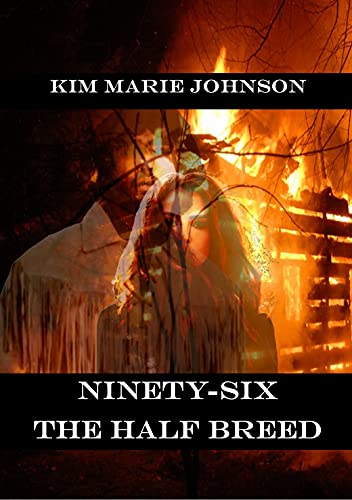 Ninety Six: The Half-Breed (English Edition)