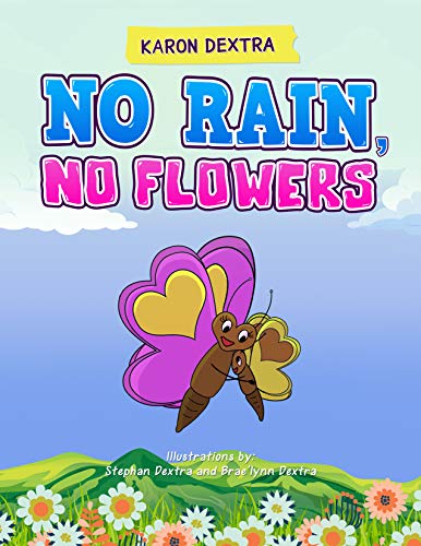 No Rain, No Flowers (English Edition)