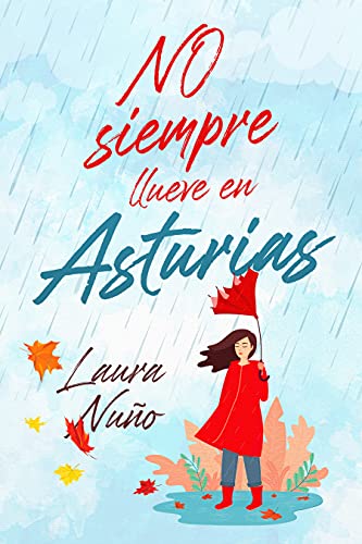No siempre llueve en Asturias (Asturianos nº 1)